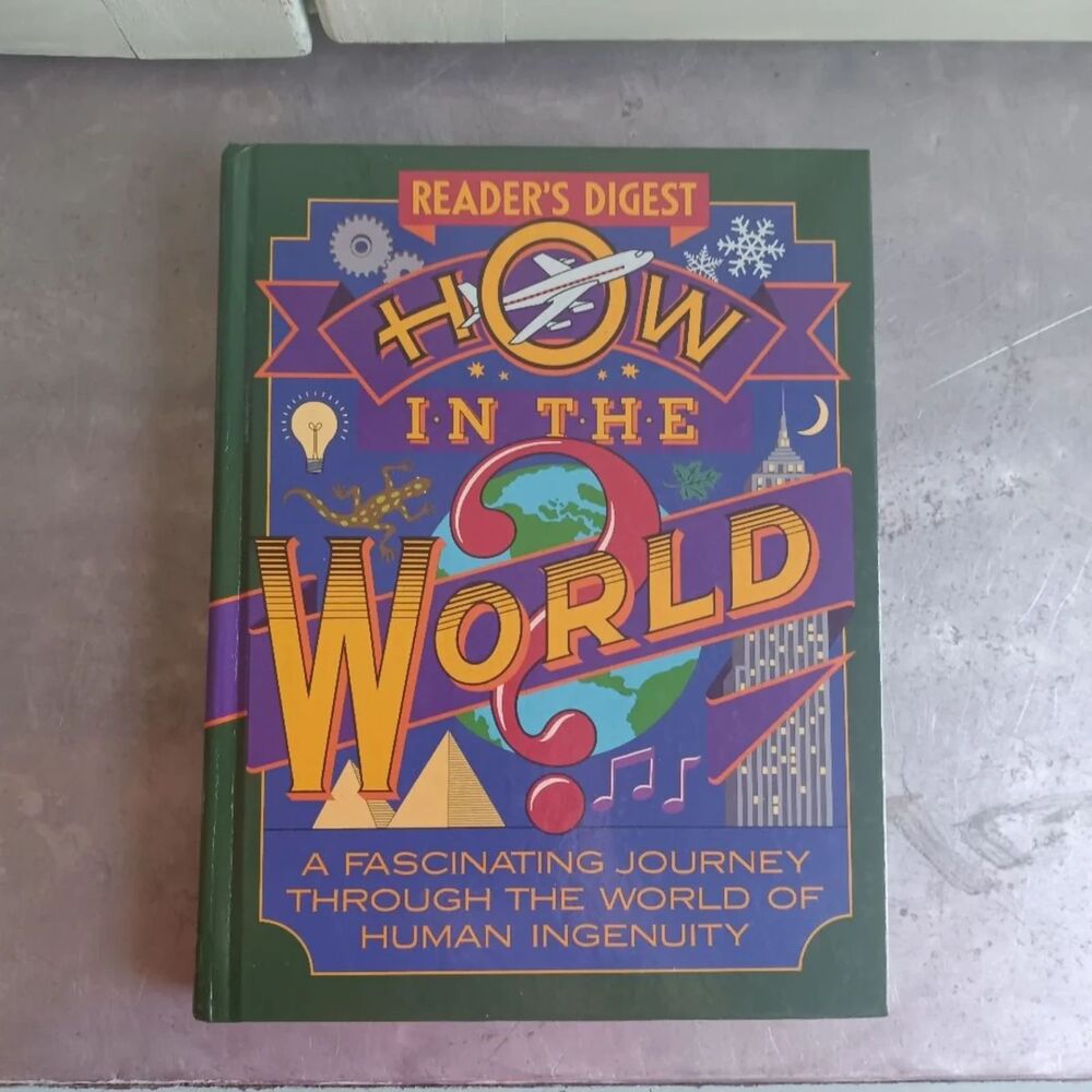 How In The World: A Fascinating Journey Through the World of Human Ingenuity